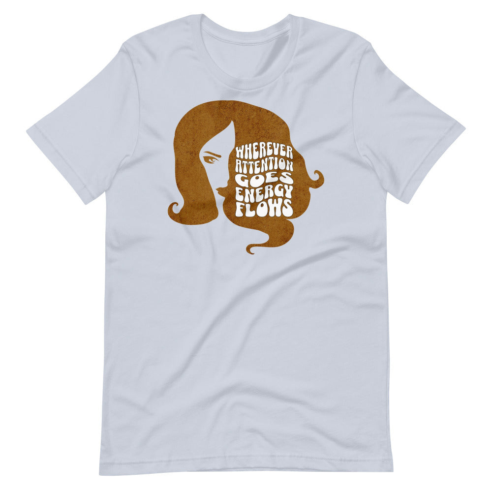 Wherever Attention Goes Energy Flows TShirt - Light Blue Color